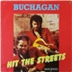 Buchagan - Hit The Streets