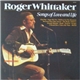 Roger Whittaker - Songs Of Love And Life