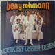 Beny Rehmann - Musik Ist Unser Leben