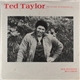 Ted Taylor - Be Ever Wonderful