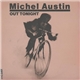 Michel Austin - Out Tonight